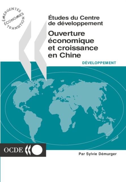 Etudes du Centre de developpement Ouverture economique et croissance en Chine