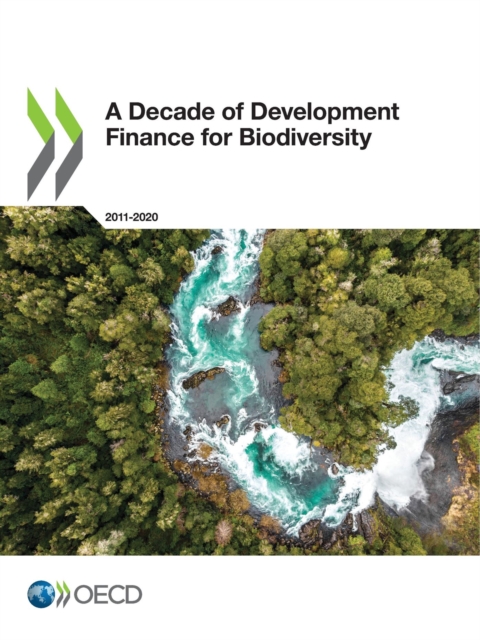 Decade of Development Finance for Biodiversity