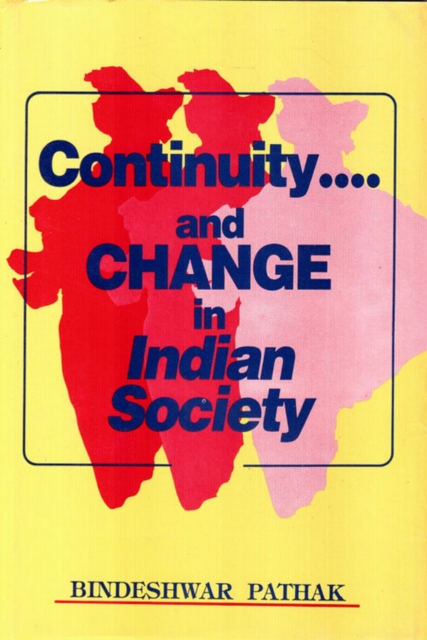 Continuity and Change in Indian Society: Essays in Memories of Late Prof. Narmadeshwar Prasad
