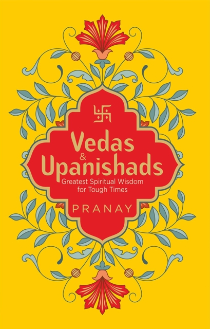 Vedas &amp; Upanishads