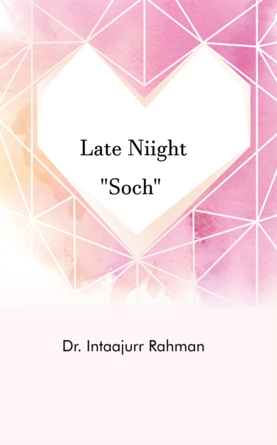 Late Niight &quote;Soch&quote;