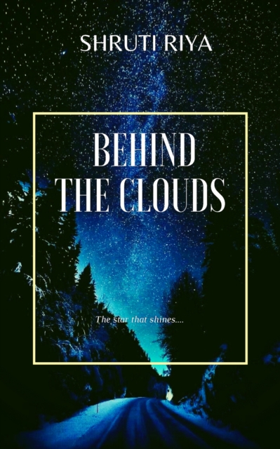 Behind The Clouds