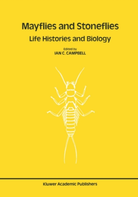 Mayflies and Stoneflies: Life Histories and Biology