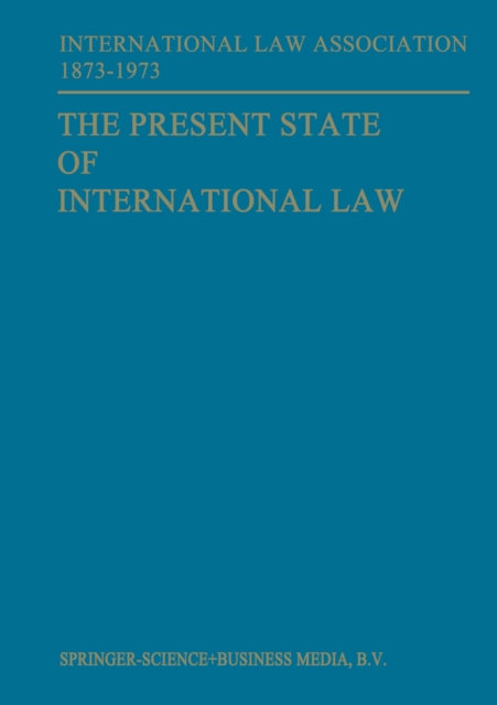 Present State of International Law and Other Essays