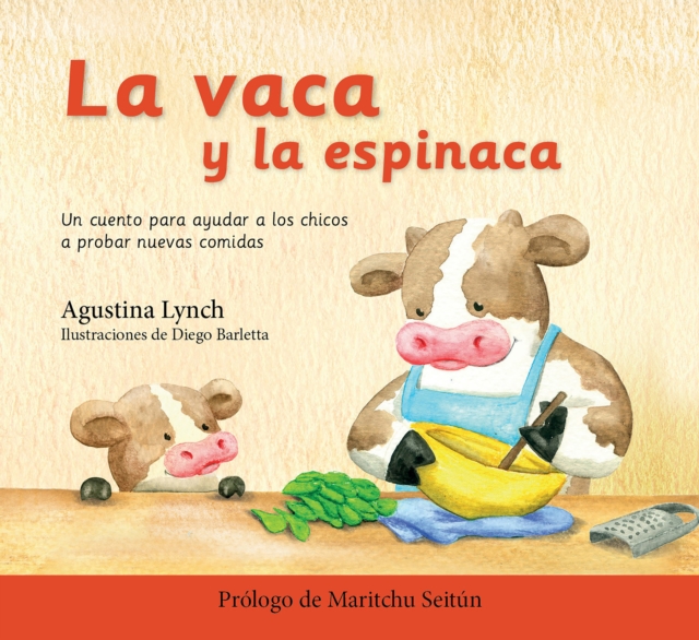La vaca y la espinaca