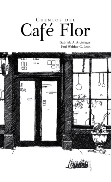 Cuentos del Café Flor
