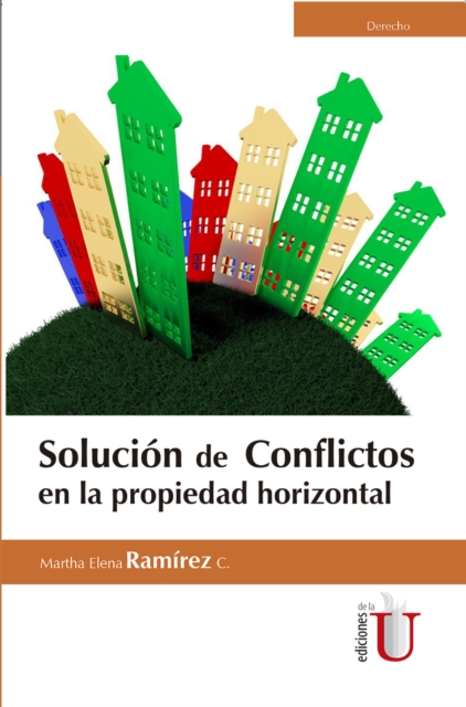 Solución de conflictos en propiedad horizontal