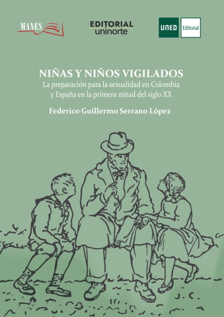 Niñas y niños vigilados: la preparación para la sexualidad en Colombia y España en la primera mitad del siglo XX