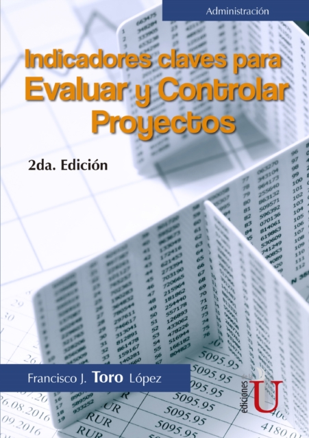 Indicadores y claves para evaluar y controlar proyectos 2ª Edición