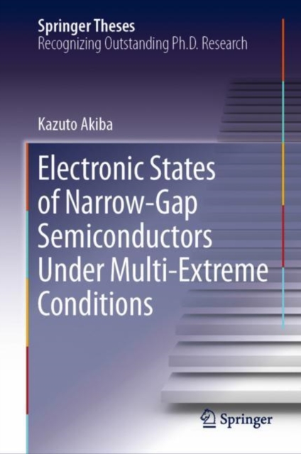 Electronic States of Narrow-Gap Semiconductors Under Multi-Extreme Conditions