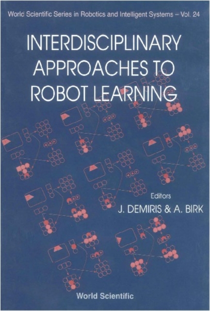 Interdisciplinary Approaches To Robot Learning