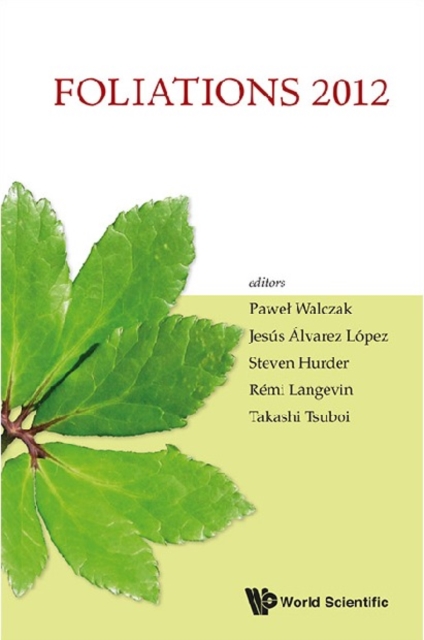 Foliations 2012 - Proceedings Of The International Conference