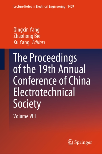Proceedings of the 19th Annual Conference of China Electrotechnical Society