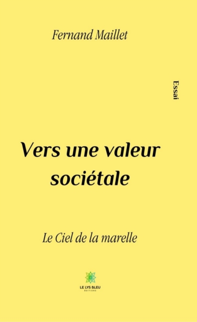 Vers une valeur societale
