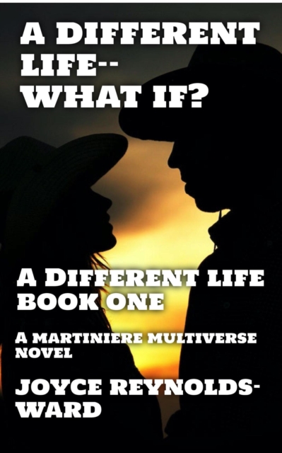 Different Life--What If?
