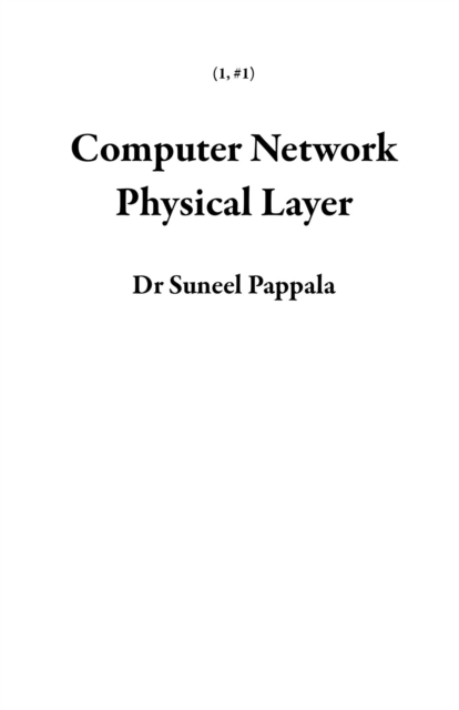 Computer Network Physical Layer