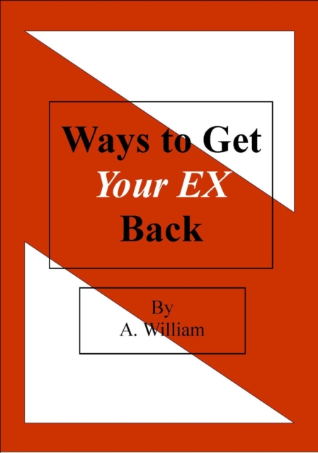 Ways to Get Your Ex Back