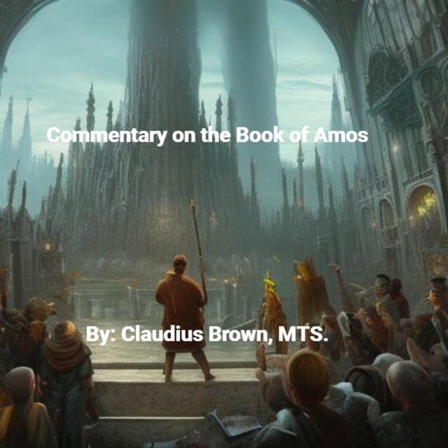 Commentary on the Book of Amos