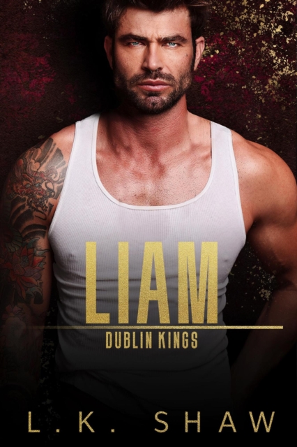 Liam: An Enemies to Lovers Mafia Romance