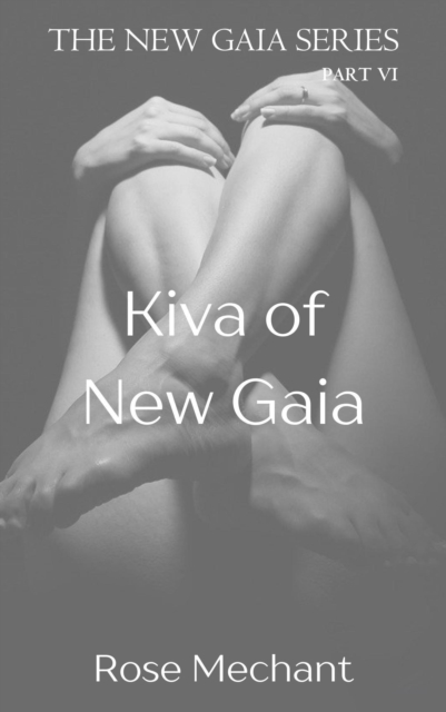 New Gaia Series: Kiva of New Gaia