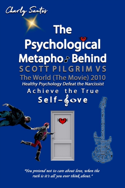 Psychological Metaphor Behind Scott Pilgrim vs The World (The Movie) 2010
