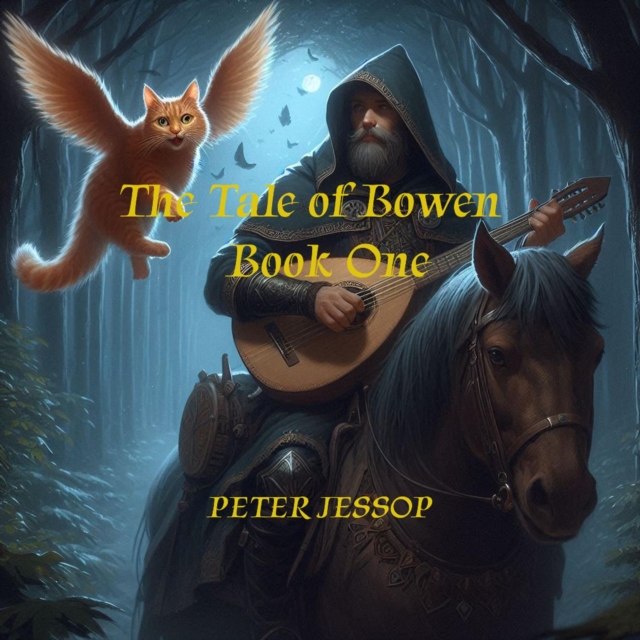 Tale of Bowen Book One