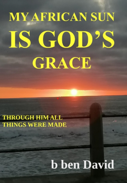 My African Sun is God's Grace
