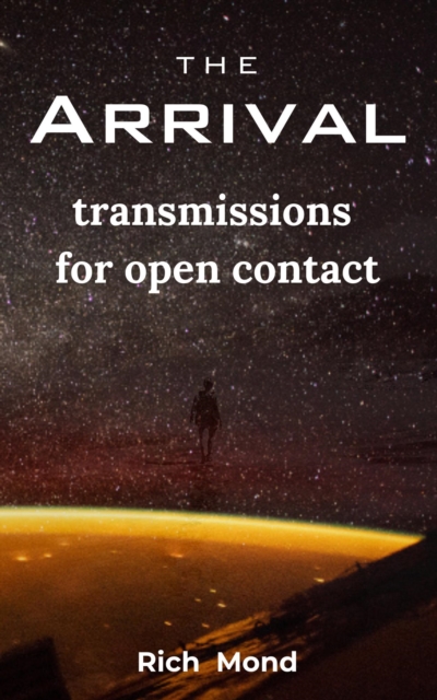 Arrival: Transmissions for Open Contact