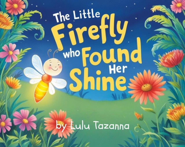 Little Firefly Who Found Her Shine