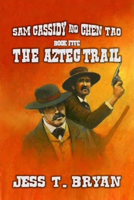 Sam Cassidy & Chen Tao - The Aztec Trail