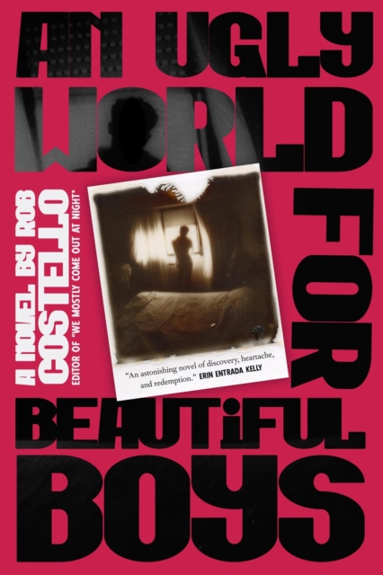 Ugly World for Beautiful Boys