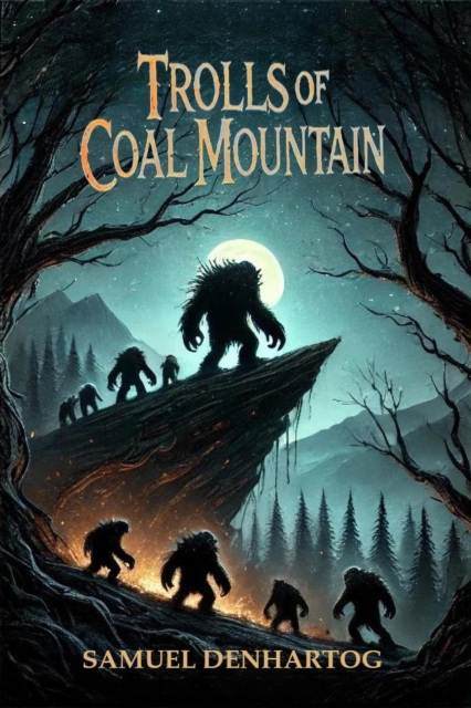 Trolls of Coal Mountain