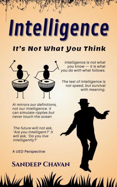 Intelligence: It's Not What You Think