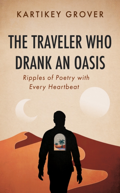 Traveler Who Drank an Oasis