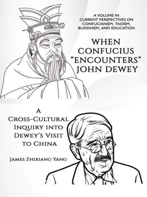 When Confucius &quote;Encounters&quote; John Dewey