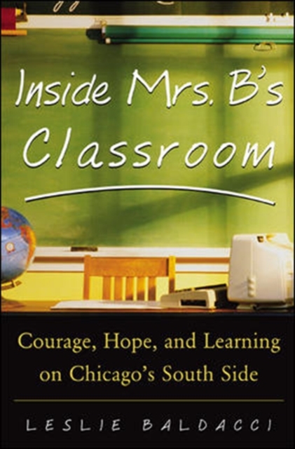Inside Mrs. B.'s Classroom