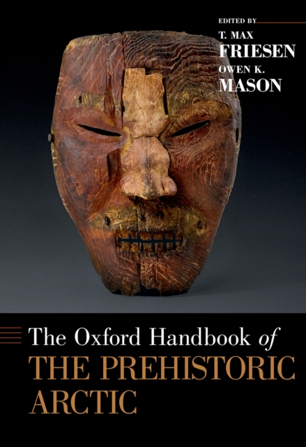 Oxford Handbook of the Prehistoric Arctic