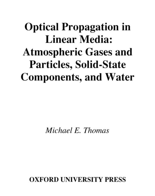 Optical Propagation in Linear Media
