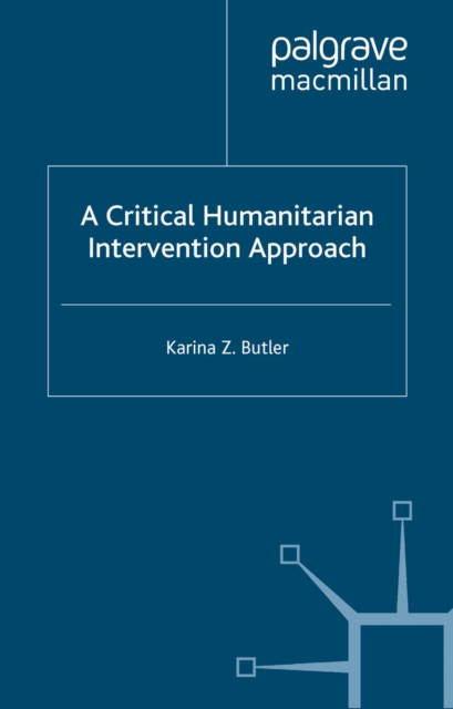 Critical Humanitarian Intervention Approach