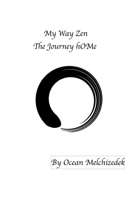 My Way Zen - The Journey hOMe