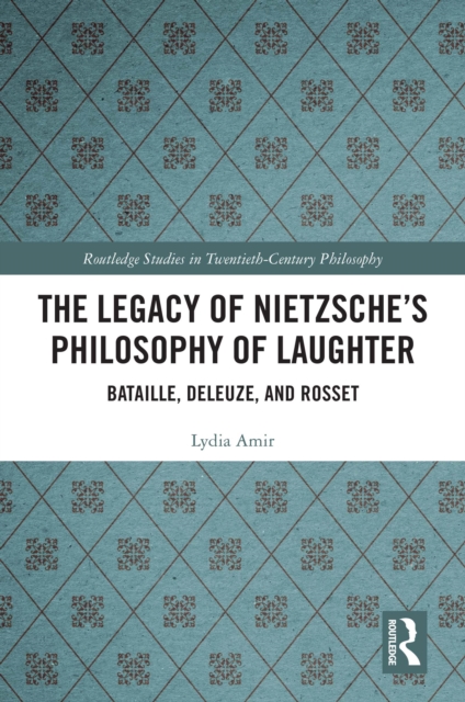 Legacy of Nietzsche's Philosophy of Laughter