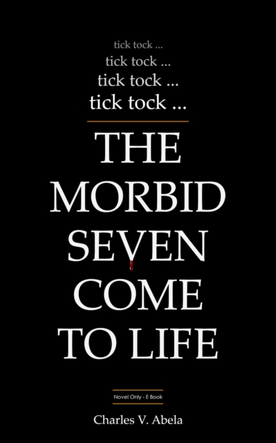 THE MORBID SEVEN COME TO LIFE