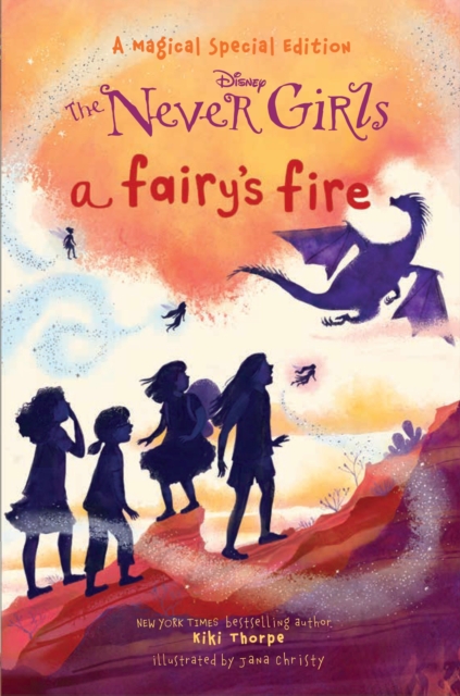 Fairy's Fire (Disney: The Never Girls)