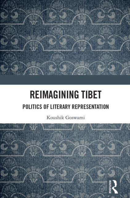 Reimagining Tibet