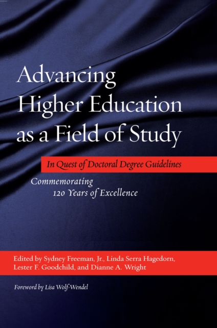Advancing Higher Education as a Field of Study