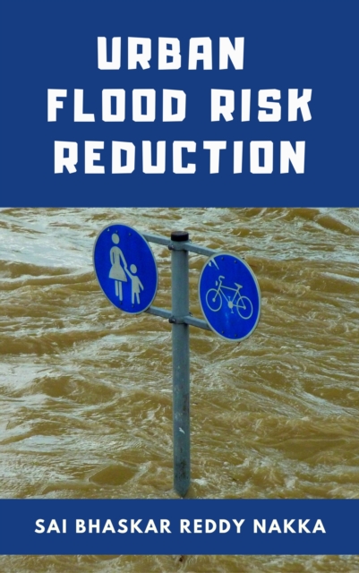 Urban Flood Risk Reduction