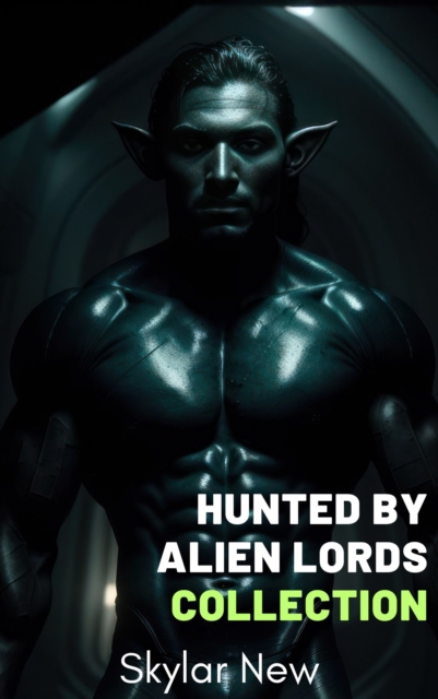 Hunted by Alien Lords Collection