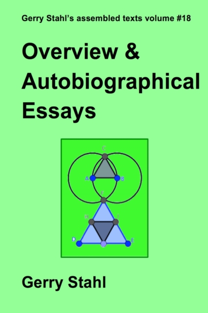 Overview and Autobiographical Essays