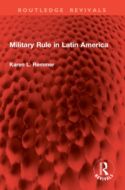 Military Rule in Latin America
