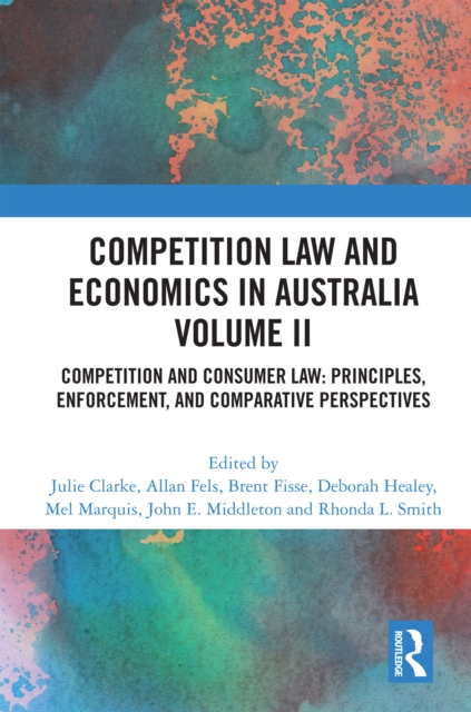 Competition Law and Economics in Australia, Volume II